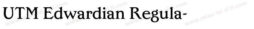 UTM Edwardian Regula字体转换